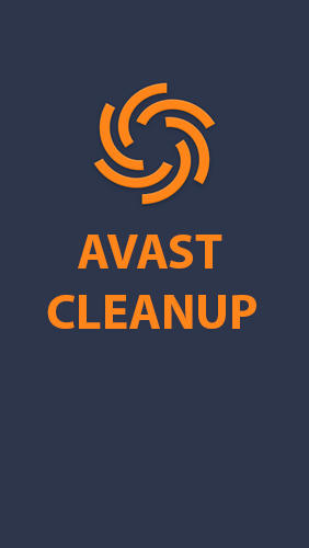 Kostenlos das app Avast Cleanup für Android 4.0. .a.n.d. .h.i.g.h.e.r Handys und Tablets herunterladen.
