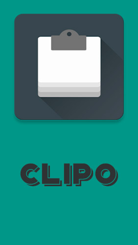 Kostenlos das app Clipo: Clipboard Manager  für Android Handys und Tablets herunterladen.