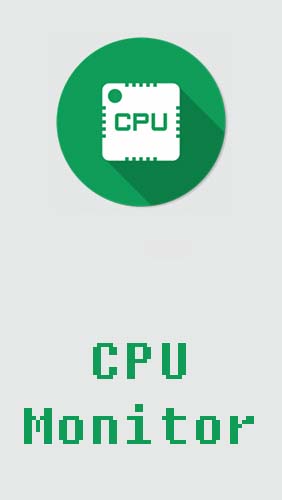 Kostenlos das Systeminformation app CPU Monitor - Temperatur, Verbrauch, Performance  für Android Handys und Tablets herunterladen.