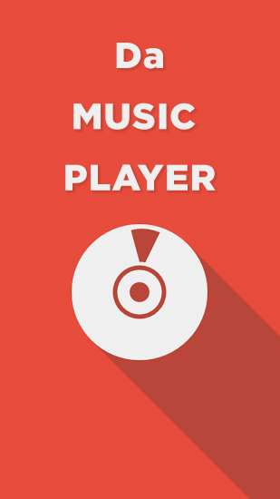 Kostenlos das app Da: Musikplayer  für Android Handys und Tablets herunterladen.