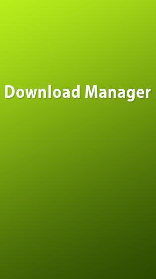 Kostenlos das Download app Download Manager für Android Handys und Tablets herunterladen.