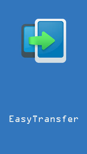 Kostenlos das System app EasyTransfer für Android Handys und Tablets herunterladen.