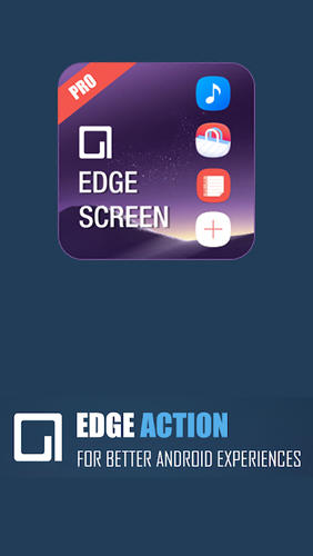 Kostenlos das Interface app Edge Screen: Sidebar Launcher und Edge Musikplayer  für Android Handys und Tablets herunterladen.