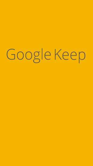Kostenlos das app Google Keep für Android Handys und Tablets herunterladen.