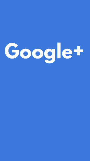 Kostenlos das Verschiedenes app Google Plus für Android Handys und Tablets herunterladen.