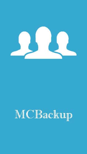 Kostenlos das Sicherungskopie app MCBackup - Backup meiner Kontakte  für Android Handys und Tablets herunterladen.