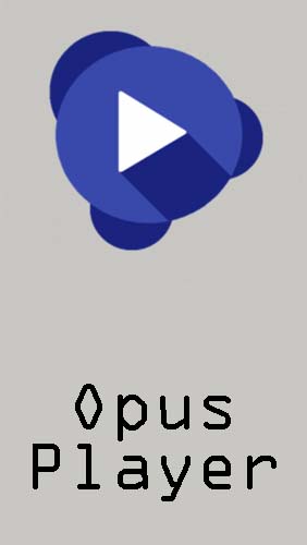 Kostenlos das Audio und Video app Opus Player: WhatsApp Audiosuche und Organizer  für Android Handys und Tablets herunterladen.