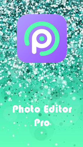 Kostenlos das Arbeiten mit Grafiken app Photo Editor Pro - Foto-Collage, Collagen-Ersteller  für Android Handys und Tablets herunterladen.