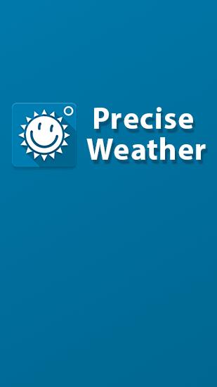 Kostenlos das Wetter app Präzises Wetter  für Android Handys und Tablets herunterladen.