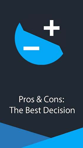 Pros & Cons: Die beste Entscheidung 