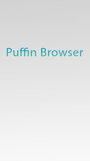 Kostenlos das Internet und Kommunikation app Puffin Browser für Android Handys und Tablets herunterladen.