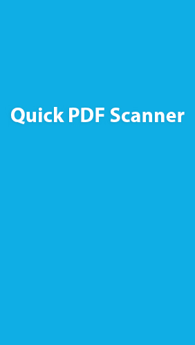 Kostenlos das app Quick PDF Scanner  für Android 4.0.3. .a.n.d. .h.i.g.h.e.r Handys und Tablets herunterladen.