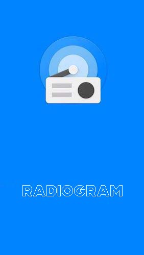 Kostenlos das Audio und Video app Radiogram - Radio ohne Werbung  für Android Handys und Tablets herunterladen.