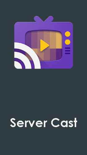 Kostenlos das Audio und Video app Server Cast - Videos für Chromecast/DLNA/Roku  für Android Handys und Tablets herunterladen.