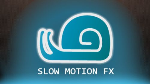 Kostenlos das Audio und Video app Slow Motion Video FX Editor  für Android Handys und Tablets herunterladen.