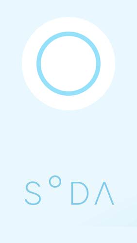 Kostenlos das Foto und Video aufnahme app SODA: Kamera mit natürlicher Schönheit  für Android Handys und Tablets herunterladen.