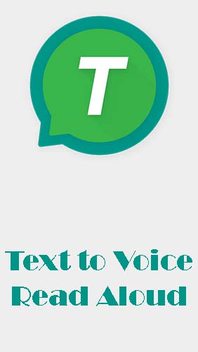 Kostenlos das Büro app T2S: Text zu Stimme - Rede Laut  für Android Handys und Tablets herunterladen.