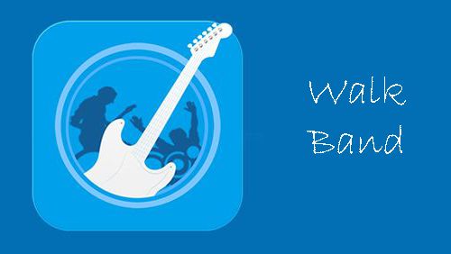 Kostenlos das app Walk Band - Mehrspurige Musik  für Android Handys und Tablets herunterladen.