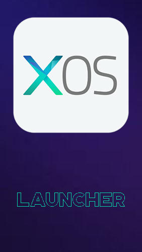 Kostenlos das Interface app XOS - Launcher, Themen, Wallpaper  für Android Handys und Tablets herunterladen.