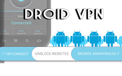 Kostenlos das Benötigt Root app Droid VPN für Android Handys und Tablets herunterladen.