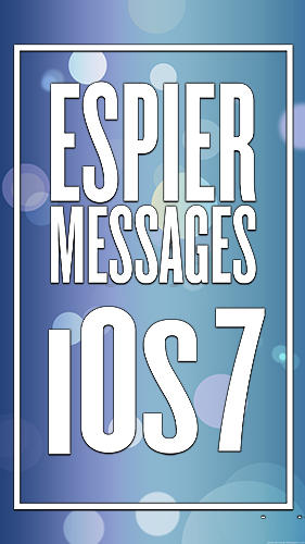 Kostenlos das Messenger app Espier Nachrichten iOS 7 für Android Handys und Tablets herunterladen.