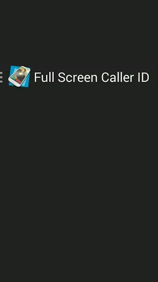 Kostenlos das Interface app Vollbild Anrufer ID für Android Handys und Tablets herunterladen.