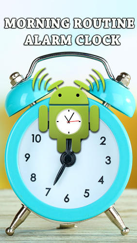Kostenlos das Organizer app Morgenroutine: Wecker für Android Handys und Tablets herunterladen.