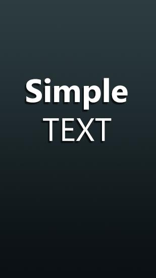 Kostenlos das Grafikeditoren app Einfacher Text für Android Handys und Tablets herunterladen.