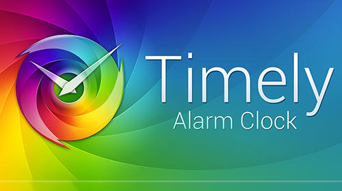 Kostenlos das Verschiedenes app Timely Alarm Clock für Android Handys und Tablets herunterladen.