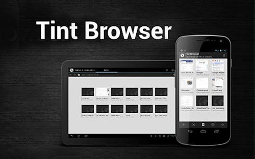 Kostenlos das app Tint Browser für Android 4.0 Handys und Tablets herunterladen.