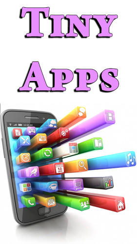 Kostenlos das app Winzige Apps für Android 2.3.4 Handys und Tablets herunterladen.