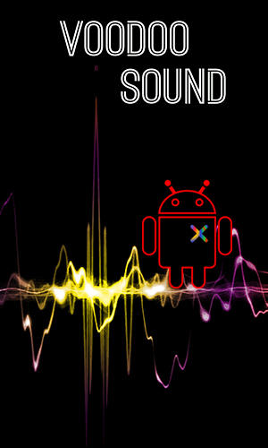 Kostenlos das app Voodoo Sound für Android 2.1 Handys und Tablets herunterladen.