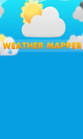 Kostenlos das Wetter app Wetterkarte für Android Handys und Tablets herunterladen.