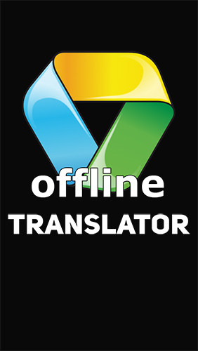 Kostenlos das app Offline Übersetzer für Android 2.3 Handys und Tablets herunterladen.