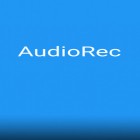 AudioRec: Stimmenaufzeichnung  kostenlos herunterladen fur Android, die beste App fur Handys und Tablets.
