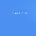 Mit der App  apk für Android du kostenlos Cloud Print auf dein Handy oder Tablet herunterladen.