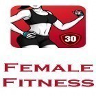 Female Fitness - Workout für Frauen  kostenlos herunterladen fur Android, die beste App fur Handys und Tablets.