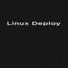 Linux Deploy kostenlos herunterladen fur Android, die beste App fur Handys und Tablets.