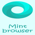 Mit der App  apk für Android du kostenlos Mint Browser: Video-Download. Schnell, Einfach, Sicher auf dein Handy oder Tablet herunterladen.