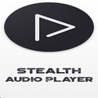 Mit der App  apk für Android du kostenlos Stealth Audio Player  auf dein Handy oder Tablet herunterladen.