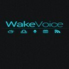 Mit der App  apk für Android du kostenlos WakeVoice: Vokaler Wecker  auf dein Handy oder Tablet herunterladen.