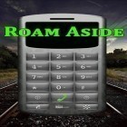 Mit der App  apk für Android du kostenlos Roam Aside auf dein Handy oder Tablet herunterladen.