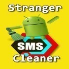 Mit der App  apk für Android du kostenlos Stranger SMS Cleaner auf dein Handy oder Tablet herunterladen.