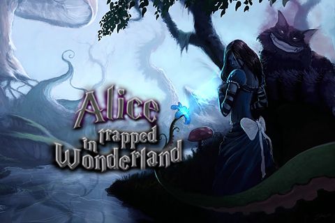 Alice gefangen im Wunderland