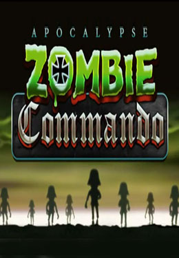 Apokalypse: Zombie-Kommando