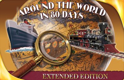 Um die Welt in 80 Tagen - Erweiterte Ausgabe