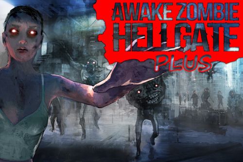 Awake Zombie: Höllentor Plus