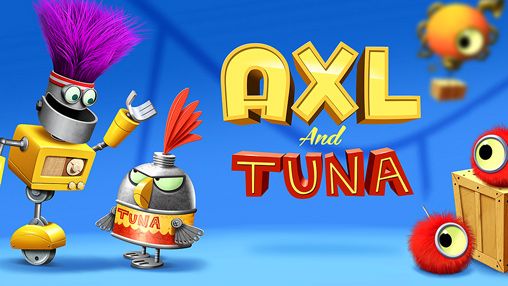 Axl und Tuna