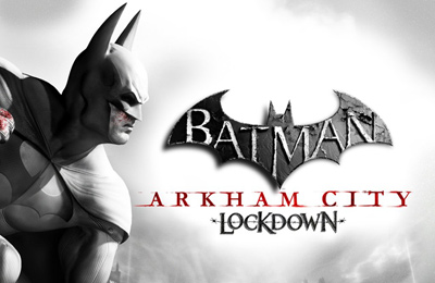 Batman Arkham City: Die Sperrung