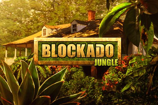 Blockaden Jungle